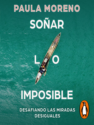 cover image of Soñar lo imposible